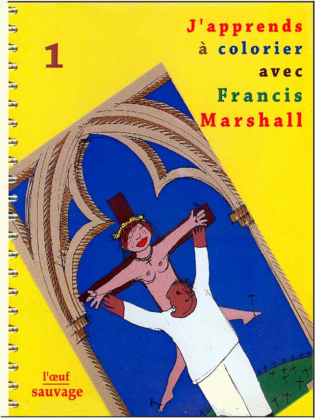 Couverture de J’apprends à colorier avec Francis Marshall